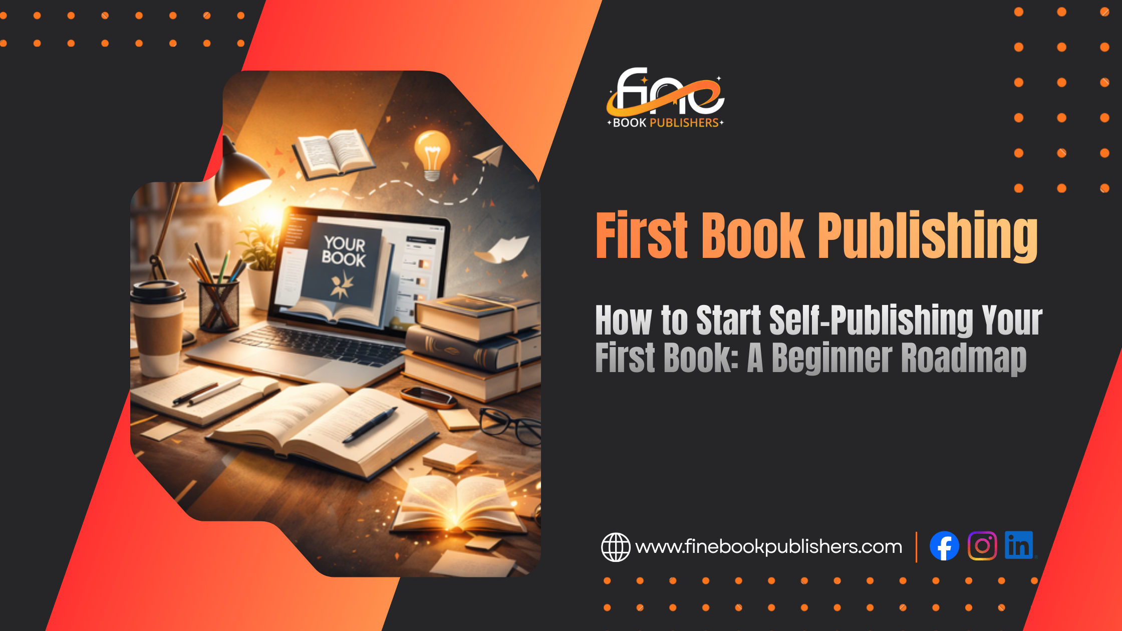 How to Start Self-Publishing Your First Book: A Beginner Roadmap