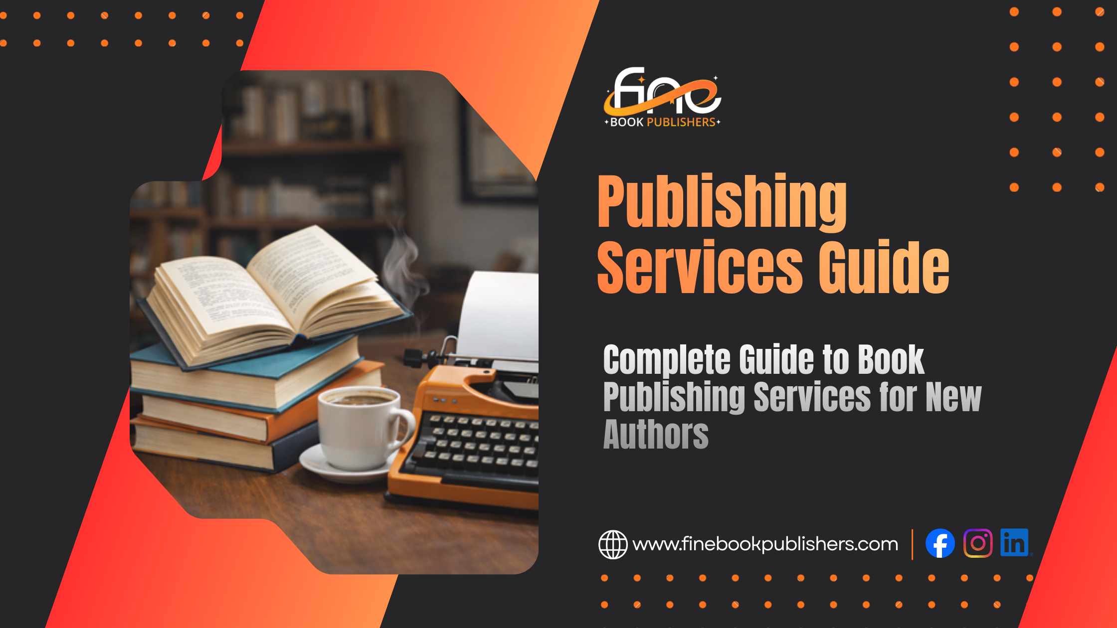 Complete Guide to Book Publishing Services for New Authors