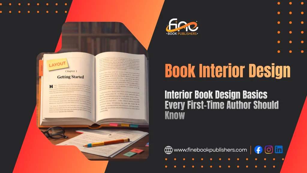 Interior Book Design Basics Every First-Time Author Should Know