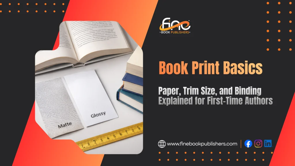 Paper, Trim Size, and Binding Explained for First-Time Authors