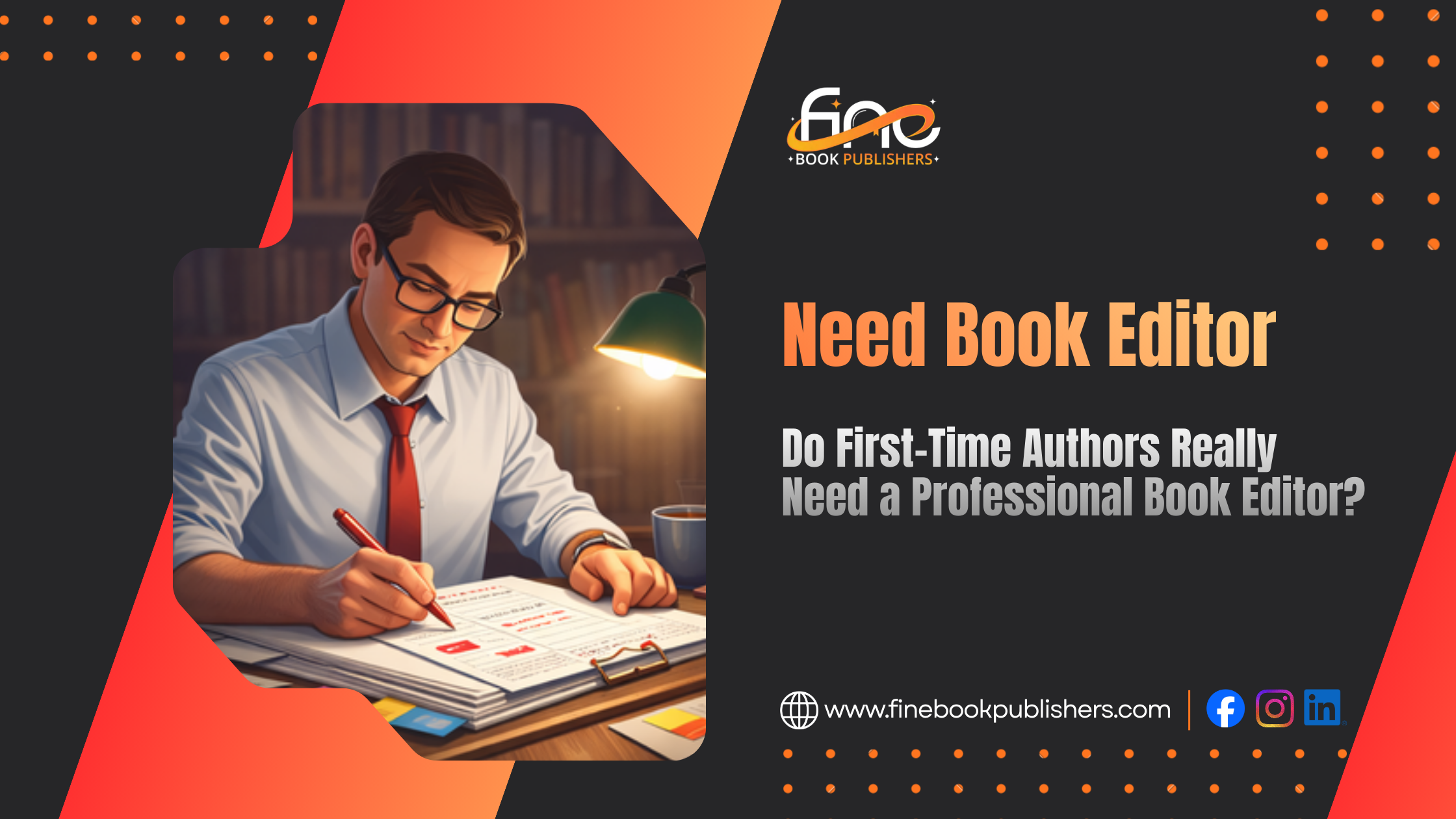 Do First-Time Authors Really Need a Professional Book Editor?