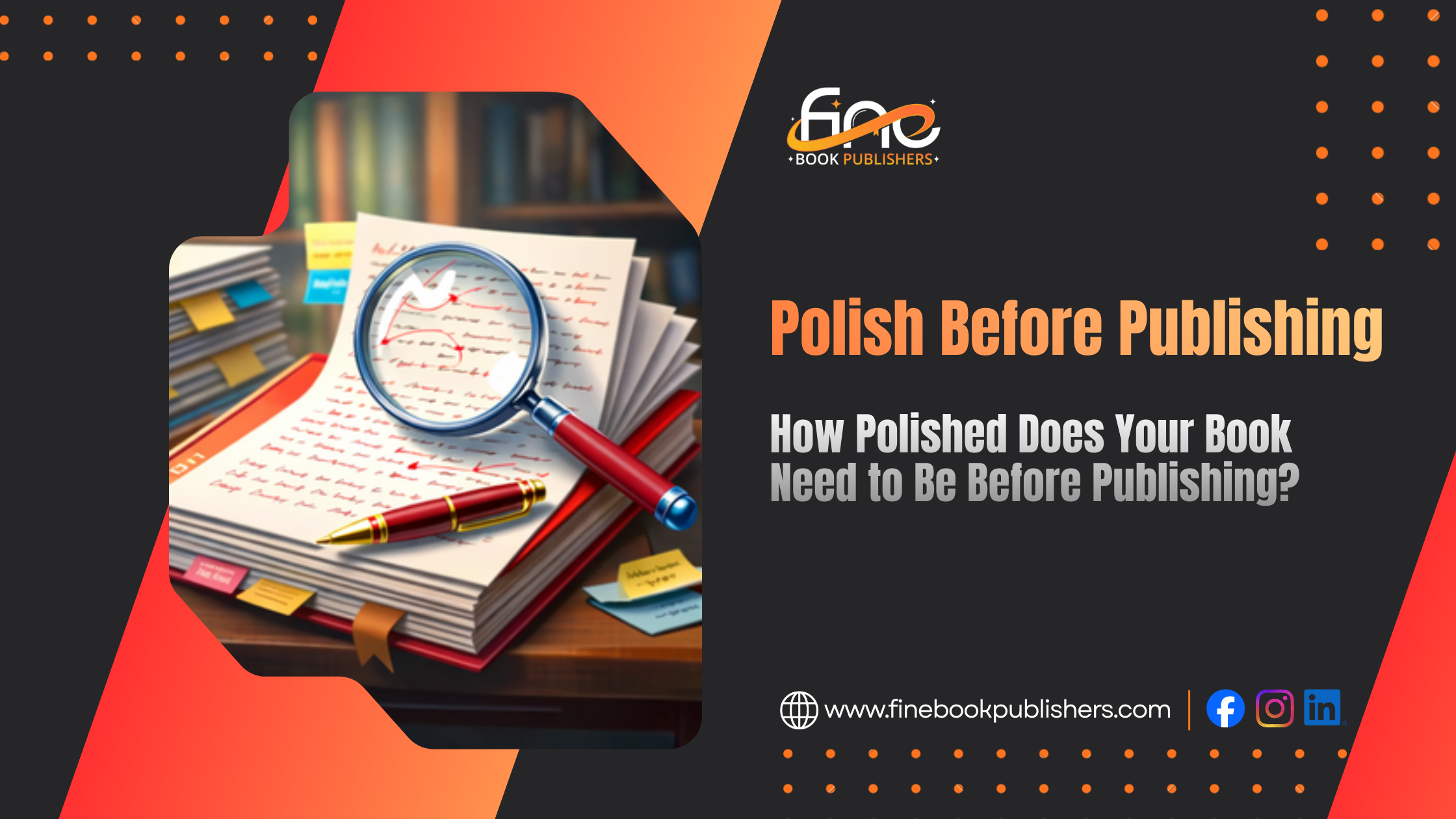How Polished Does Your Book Need to Be Before Publishing?