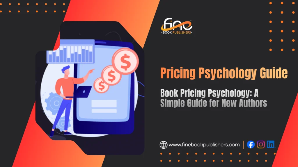 Book Pricing Psychology: A Simple Guide for New Authors