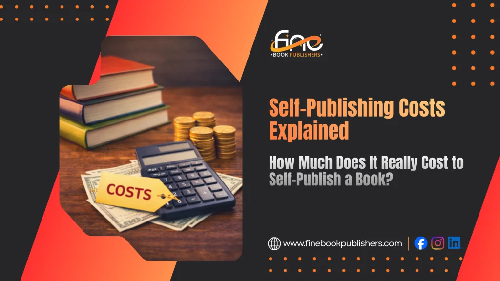 How Much Does It Really Cost to Self-Publish a Book?
