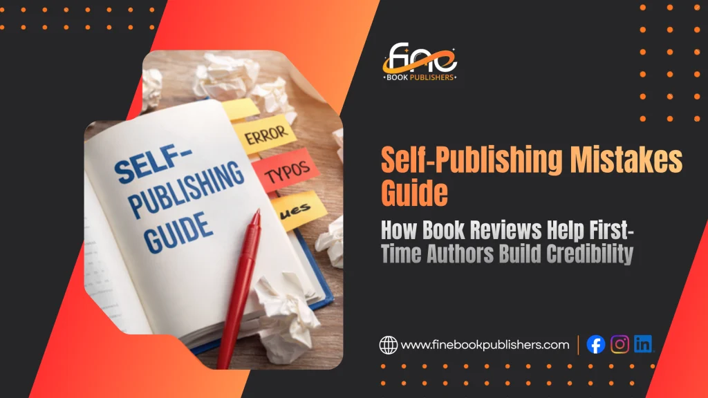 Self-Publishing Mistakes First-Time Authors Must Avoid